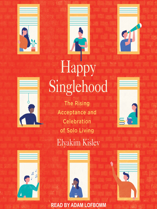 Title details for Happy Singlehood by Elyakim Kislev - Available
